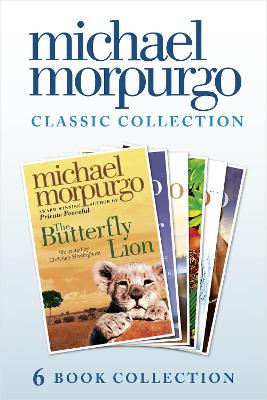 Book cover for The Classic Morpurgo Collection (six novels): Kaspar; Born to Run; The Butterfly Lion; Running Wild; Alone on a Wide, Wide Sea; Farm Boy