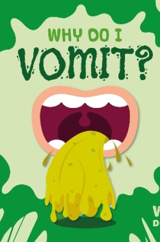 Cover of Why Do I Vomit?