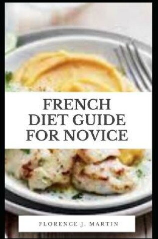 Cover of French Diet Guide For Novice