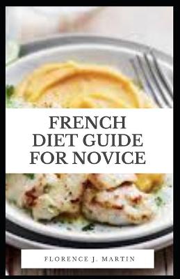 Book cover for French Diet Guide For Novice