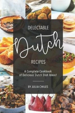 Cover of Delectable Dutch Recipes