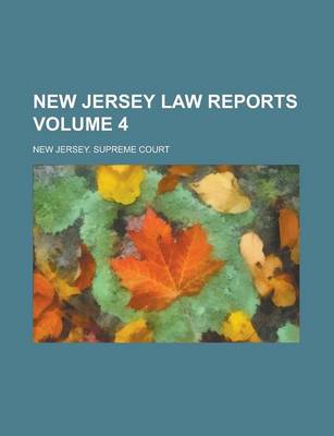 Book cover for New Jersey Law Reports Volume 4