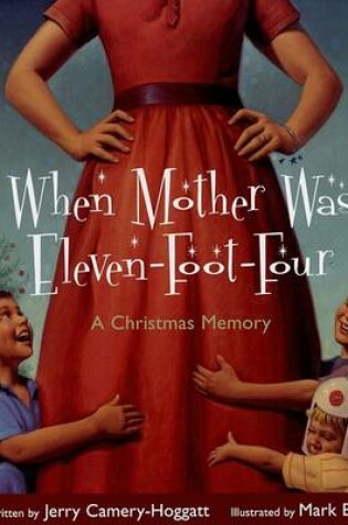 Cover of When Mother Was Eleven-foot-four Child