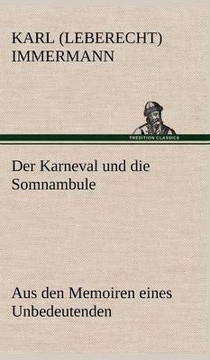 Book cover for Der Karneval Und Die Somnambule