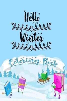 Book cover for Hello Winter Coloring Book