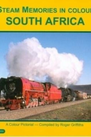 Cover of Steam Memories in Colour South Africa