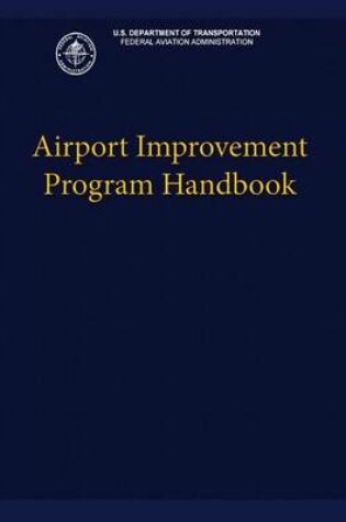 Cover of Airport Improvement Program Handbook