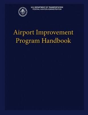 Book cover for Airport Improvement Program Handbook