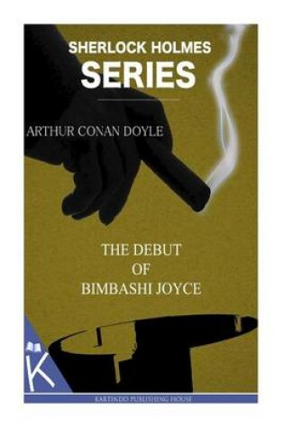 Cover of The Debut of Bimbashi Joyce