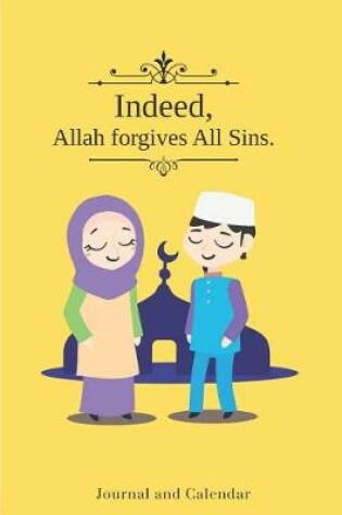 Cover of Indeed, Allah Forgives All Sins.
