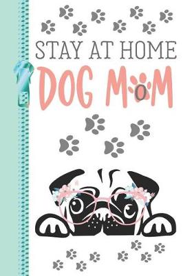 Book cover for Stay at Home Dog Mom