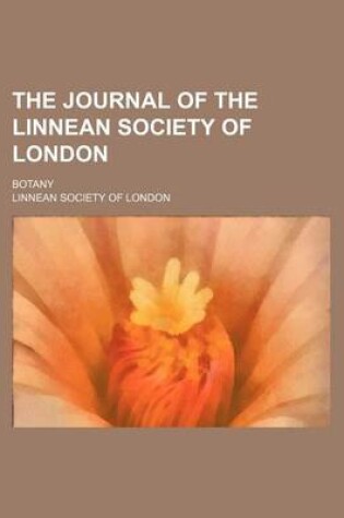 Cover of The Journal of the Linnean Society of London, Volume 33 (Volume 33); Botany