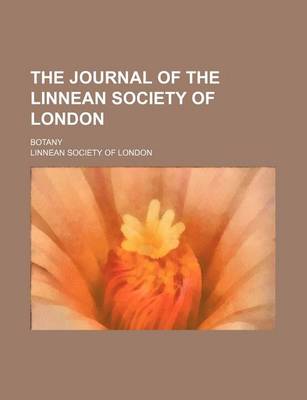 Book cover for The Journal of the Linnean Society of London, Volume 33 (Volume 33); Botany