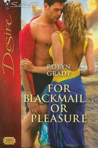 Cover of For Blackmail... or Pleasure