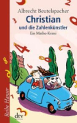 Book cover for Christian Und Der Zahlenkunstler