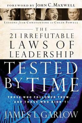 Book cover for The 21 Irrefutable Laws of Leadership Tested by Time