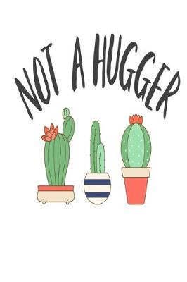 Book cover for Not a Hugger