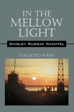 Cover of In the Mellow Light