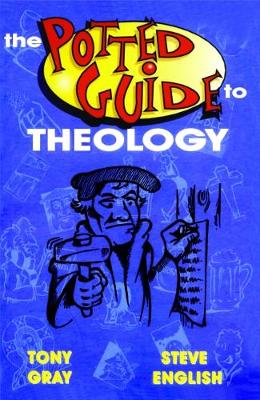 Book cover for The Potted Guide to Theology