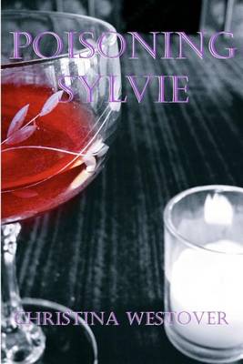 Book cover for Poisoning Sylvie