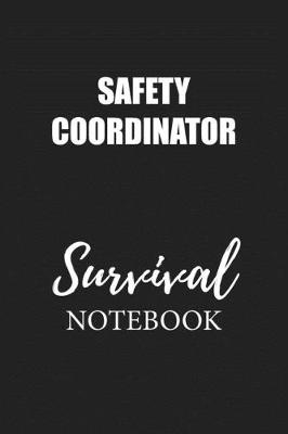 Book cover for Safety Coordinator Survival Notebook