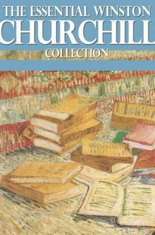 Cover of The Essential Winston Churchill Collection