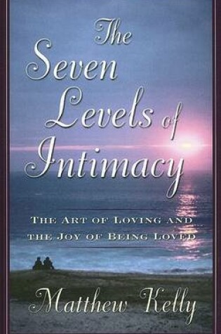 Cover of The Seven Levels of Intimacy