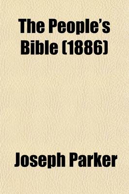 Book cover for The People's Bible (Volume 4); Discourses Upon Holy Scripture