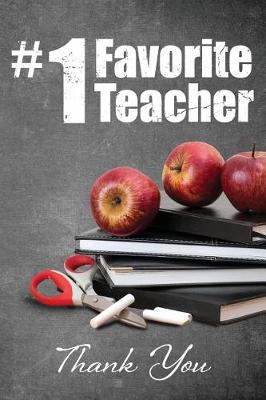 Book cover for #1 Favorite Teacher - Thank You