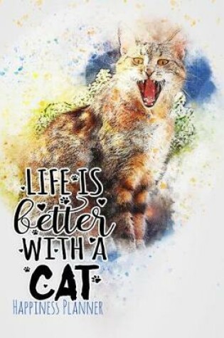 Cover of Life Is Better with a Cat