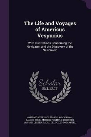 Cover of The Life and Voyages of Americus Vespucius