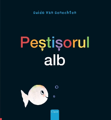 Book cover for Peștișorul alb (Little White Fish, Romanian)