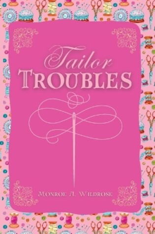 Cover of Tailor Troubles