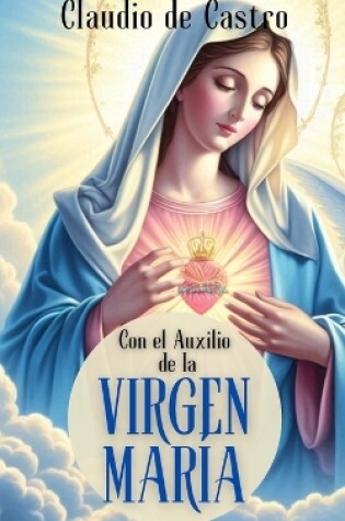 Cover of Con el Auxilio de la Virgen Maria