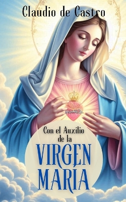 Book cover for Con el Auxilio de la Virgen Maria