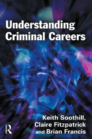 Cover of Understanding Criminal Careers