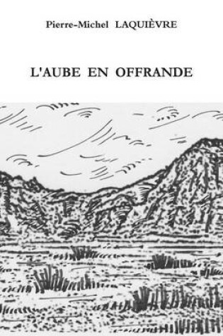 Cover of L'Aube En Offrande