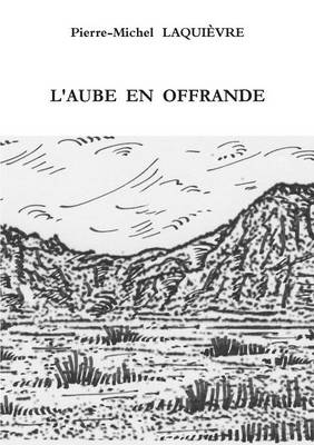 Book cover for L'Aube En Offrande