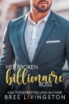 Book cover for Her Broken Billionaire Boss