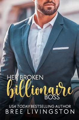 Cover of Her Broken Billionaire Boss