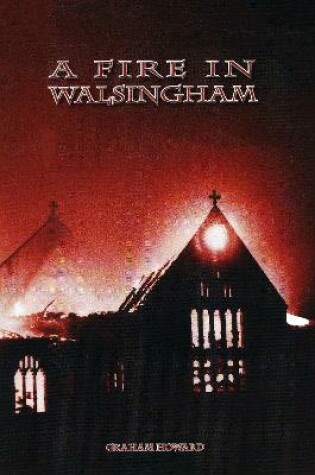 Cover of A Fire in Walsingham