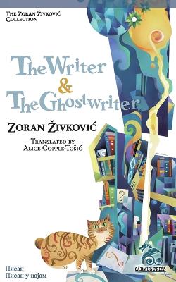 Book cover for The Writer & The Ghostwriter