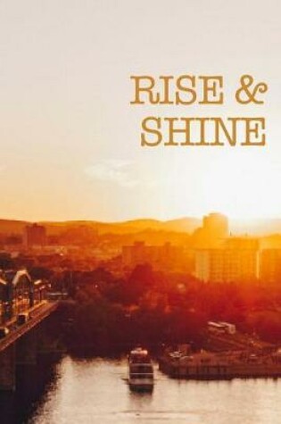 Cover of Rise & Shine