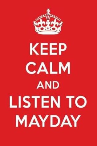 Cover of Keep Calm and Listen to Mayday