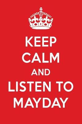 Book cover for Keep Calm and Listen to Mayday