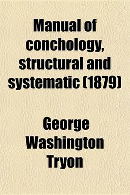 Book cover for Manual of Conchology, Structural and Systematic (1879)