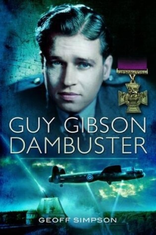 Cover of Guy Gibson: Dambuster