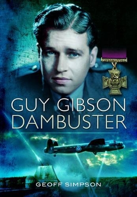 Book cover for Guy Gibson: Dambuster