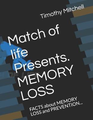 Book cover for Match of Life Presents. Memory Loss