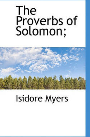 Cover of The Proverbs of Solomon;